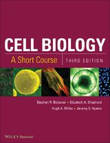 Cell Biology -  Stephen R. Bolsover,  Jeremy S. Hyams,  Elizabeth A. Shephard,  Hugh A. White