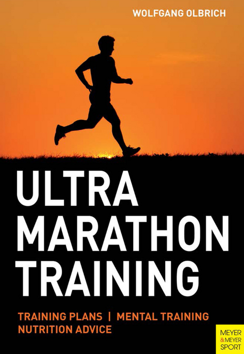 Ultra Marathon Training - Wolfgang Olbich