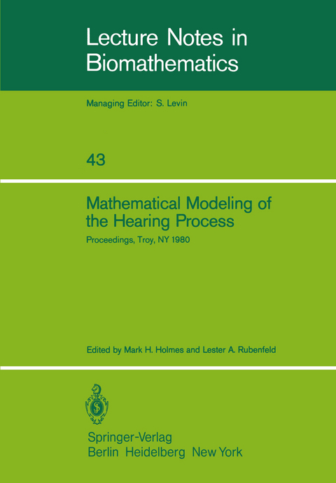 Mathematical Modeling of the Hearing Process - 