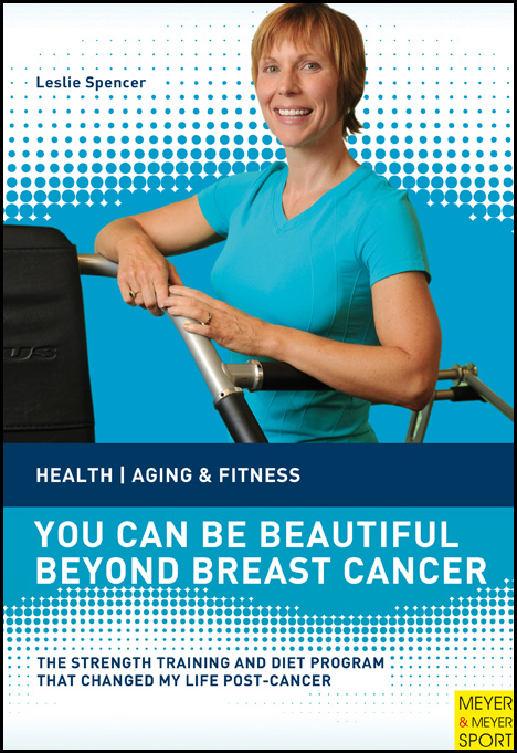 You can be Beautiful Beyond Breast Cancer - Leslie Spencer