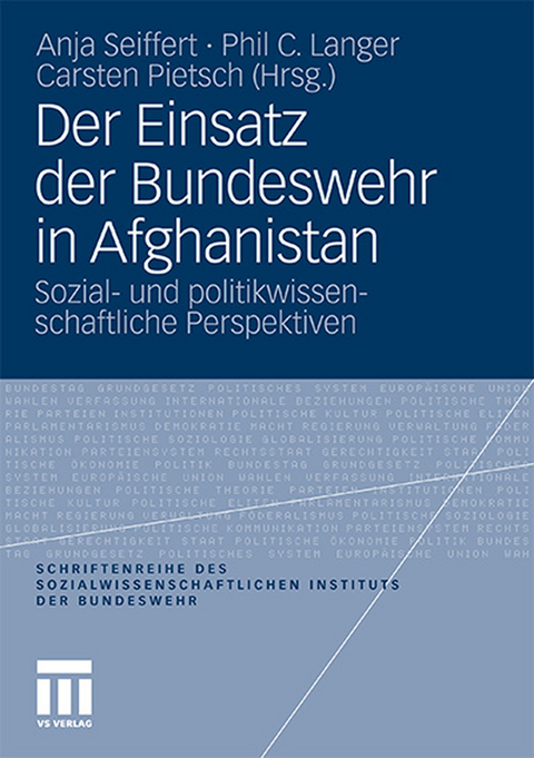 Der Einsatz der Bundeswehr in Afghanistan - 