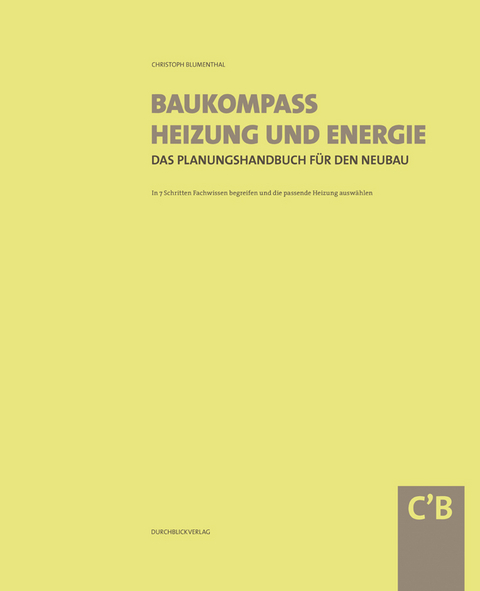 Baukompass Heizung und Energie - Christoph Blumenthal