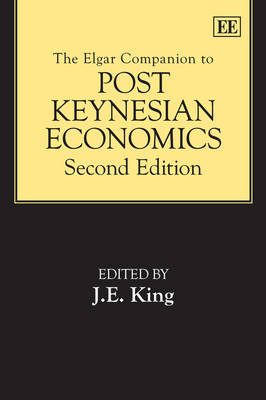 The Elgar Companion to Post Keynesian Economics, Second Edition - J. E. King