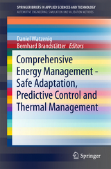 Comprehensive Energy Management - Safe Adaptation, Predictive Control and Thermal Management - 