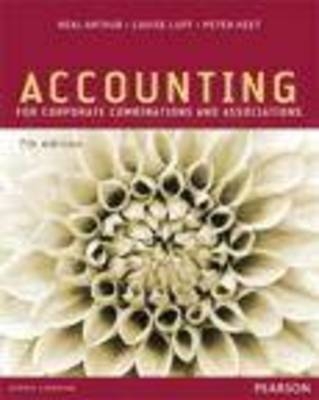 Accounting for Corporate Combinations and Associations - Neal Arthur, Peter Keet, Louise Luff