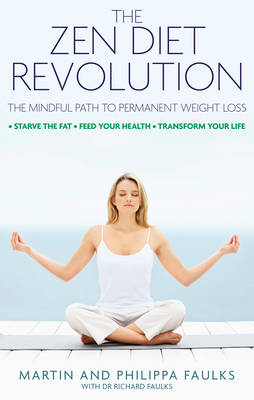 Zen Diet Revolution - Martin Faulks