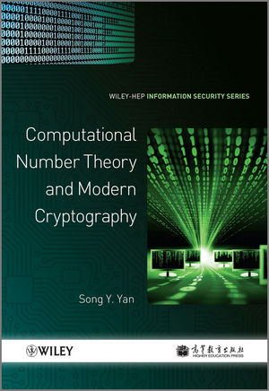 Computational Number Theory and Modern Cryptography - Song Y. Yan