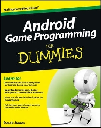 Android Game Programming For Dummies - Derek James