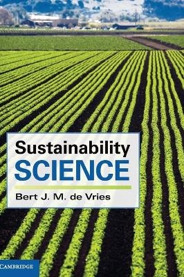 Sustainability Science - Bert J. M. de Vries