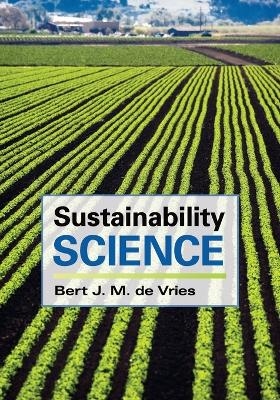 Sustainability Science - Bert J. M. de Vries