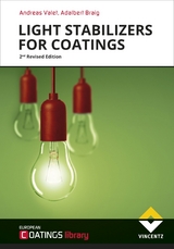 Light Stabilizers for Coatings - Andreas Valet, Adalbert Braig