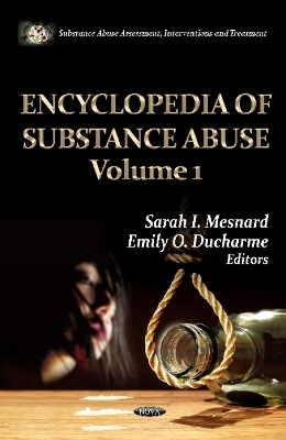 Encyclopedia of Substance Abuse -- 2 Volume Set - 