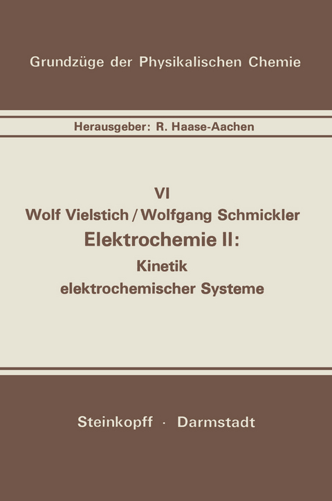 Elektrochemie II - W. Vielstich, W. Schmickler