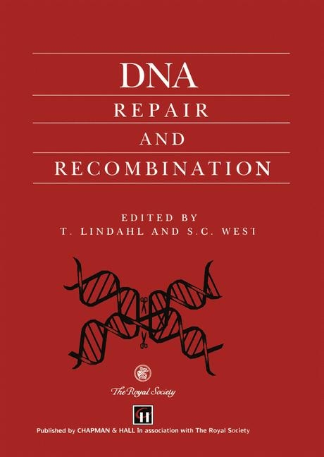 DNA Repair and Recombination - 