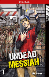 Undead Messiah 01 - Gin Zarbo