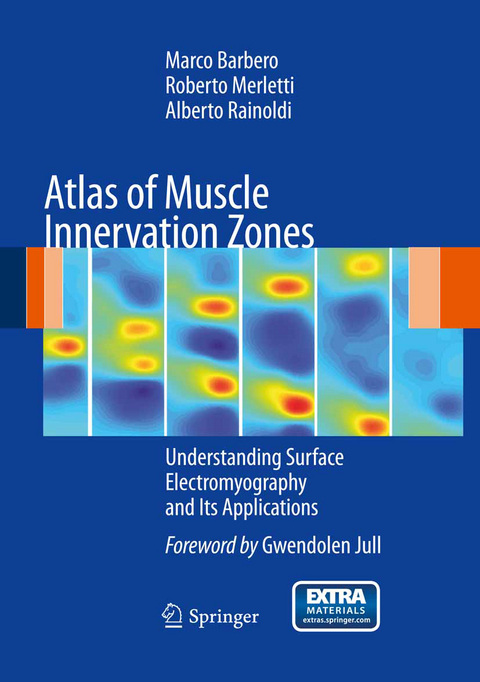 Atlas of Muscle Innervation Zones - Marco Barbero, Roberto Merletti, Alberto Rainoldi