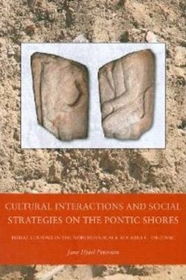 Cultural Interactions & Social Strategies on the Pontic Shores - Jane Hjarl Petersen