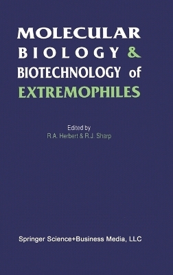 Molecular Biology and Biotechnology of Extremophiles - 