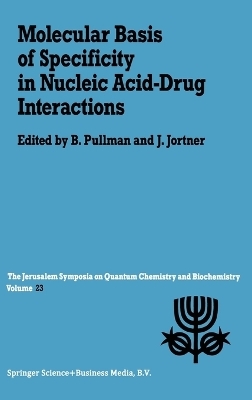 Molecular Basis of Specificity in Nucleic Acid-drug Interactions - 