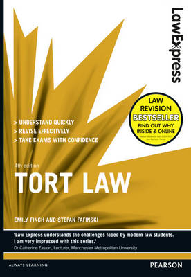 Law Express: Tort Law (Revision Guide) - Emily Finch, Stefan Fafinski