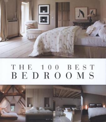 The 100 Best Bedrooms - Wim Pauwels