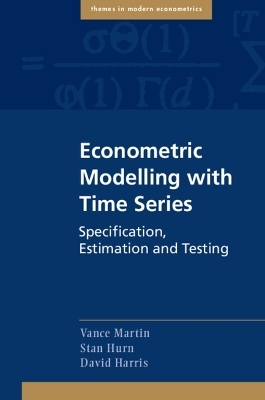 Econometric Modelling with Time Series - Vance Martin, Stan Hurn, David Harris