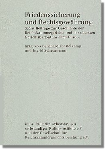 Friedenssicherung und Rechtsgewährung - 