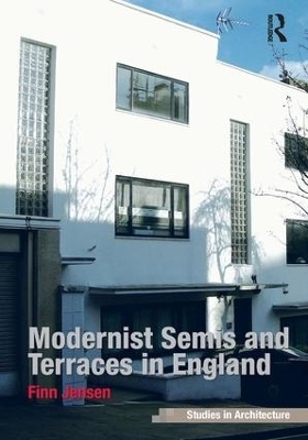 Modernist Semis and Terraces in England - Finn Jensen
