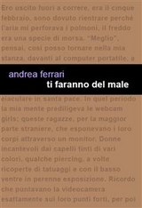 Ti faranno del male - Andrea Ferrari