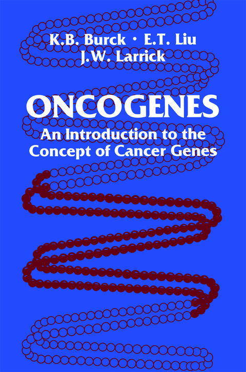 Oncogenes - Kathy B. Burck, Edison T. Liu, James W. Larrick