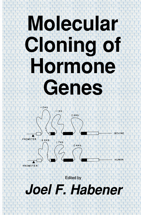 Molecular Cloning of Hormone Genes - Joel F. Habener