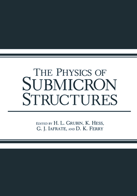 The Physics of Submicron Structures - 