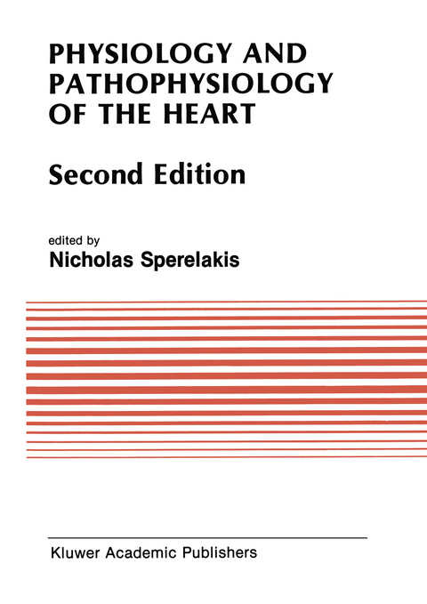 Physiology and Pathophysiology of the Heart - 