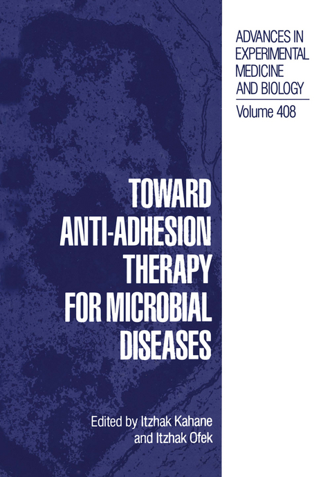 Toward Anti-Adhesion Therapy for Microbial Diseases - 