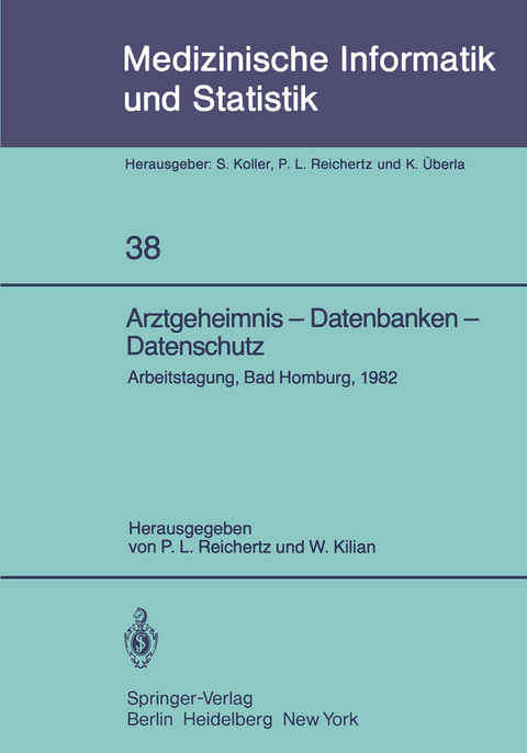 Arztgeheimnis — Datenbanken — Datenschutz - 