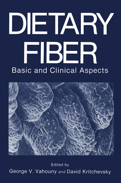 Dietary Fiber - George V. Vahouny, David Kritchevsky