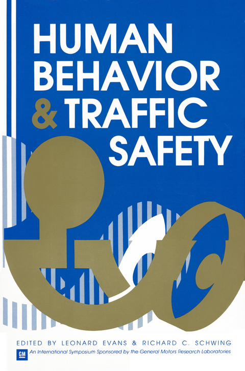 Human Behavior and Traffic Safety - 