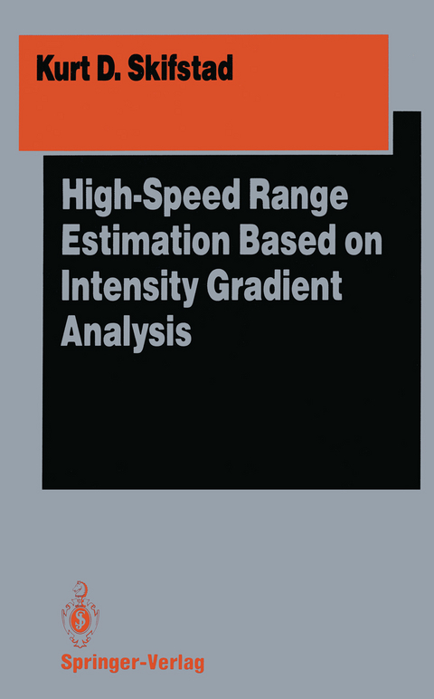 High-Speed Range Estimation Based on Intensity Gradient Analysis - Kurt D. Skifstad