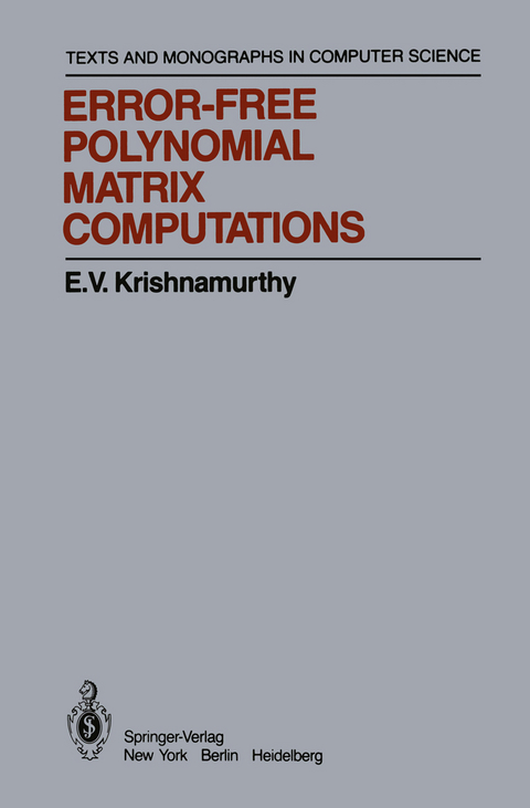 Error-Free Polynomial Matrix Computations - E.V. Krishnamurthy