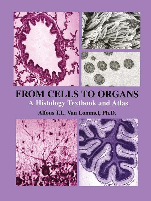From Cells to Organs - Alfons T. L. van Lommel