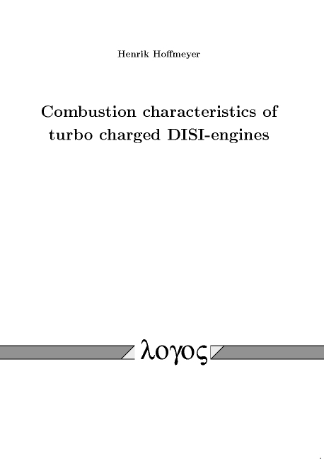 Combustion characteristics of turbo charged DISI-engines - Henrik Hoffmeyer