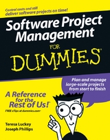 Software Project Management For Dummies -  Teresa Luckey,  Joseph Phillips