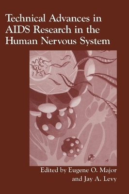 Technical Advances in AIDS Research in the Human Nervous System - 