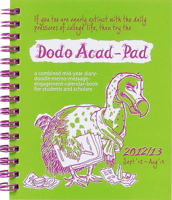 Dodo Mini Acad-Pad Diary 2012/13 - Academic Mid Year Pocket Diary - Naomi McBride