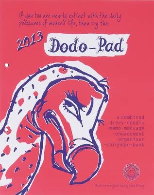 Dodo Pad Loose-leaf Desk Diary 2013 - Calendar Year Diary - Naomi McBride