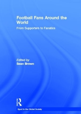 Football Fans Around the World - 