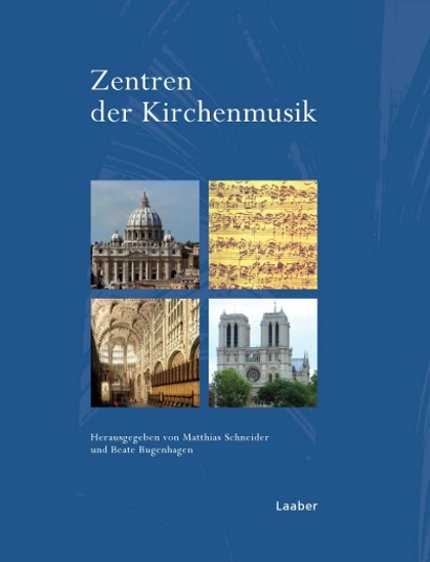 Zentren der Kirchenmusik - 