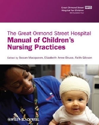 The Great Ormond Street Manual of Clinical Nursing  Practices - S MacQueen