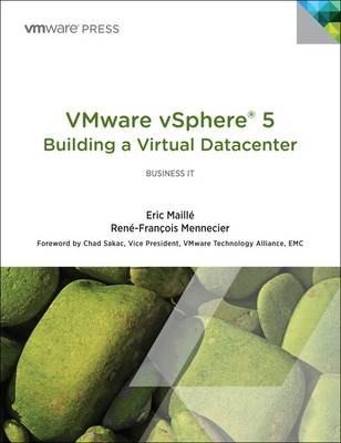 VMware vSphere 5® Building a Virtual Datacenter - Eric Maille, René-Francois Mennecier