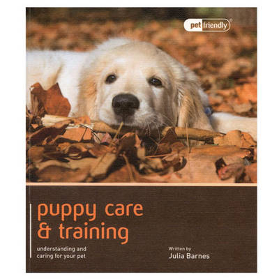 Puppy Training & Care - Pet Friendly - Julie Barnes